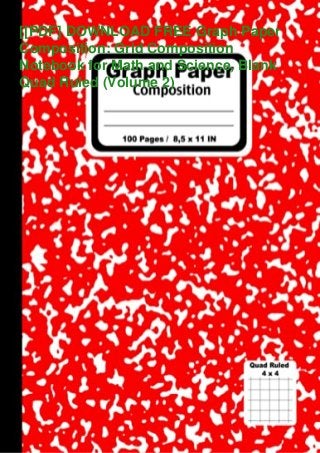 [[PDF] DOWNLOAD FREE Graph Paper
Composition: Grid Composition
Notebook for Math and Science, Blank
Quad Ruled (Volume 2)
 