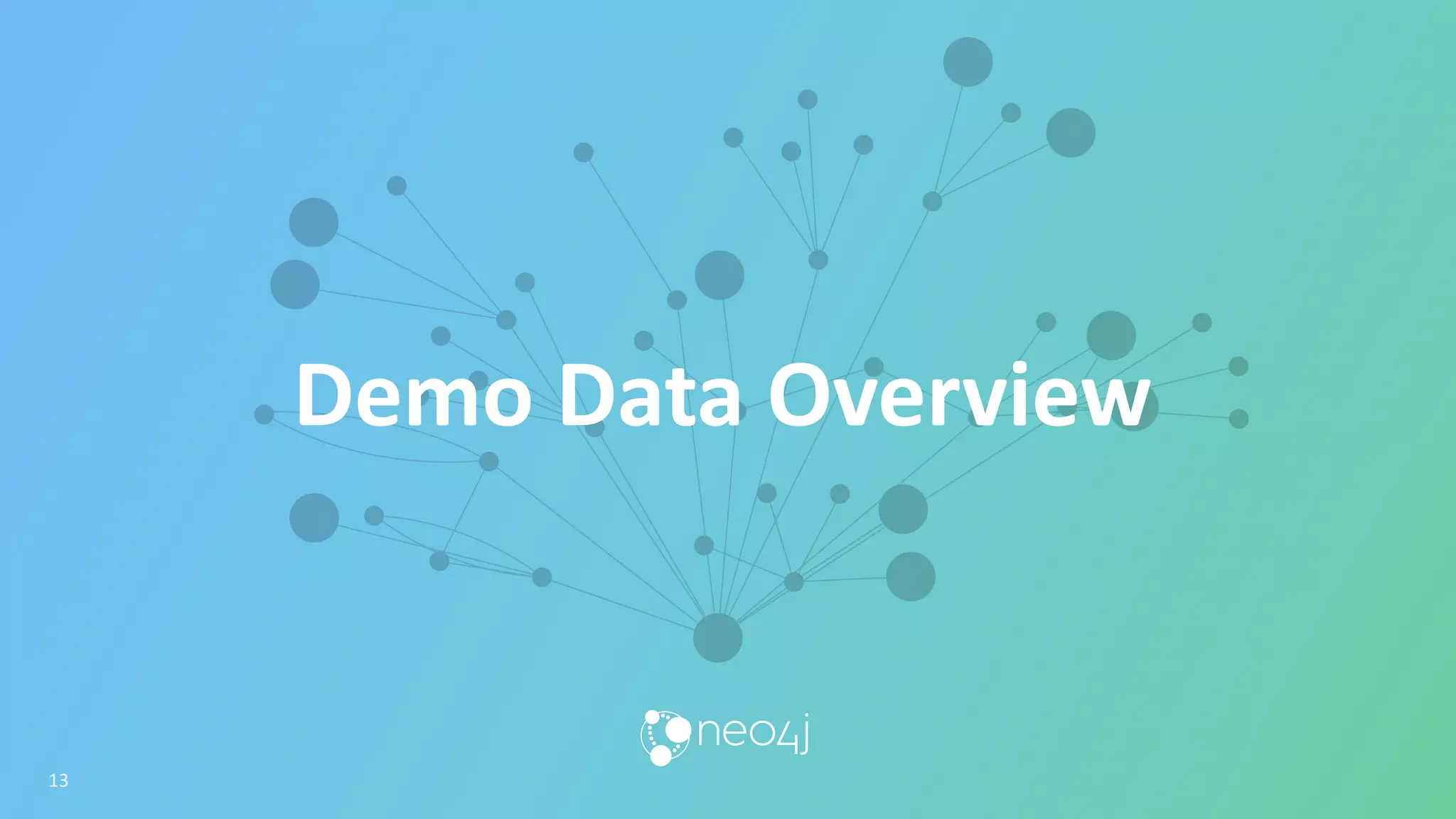 Demo Data Overview 13 