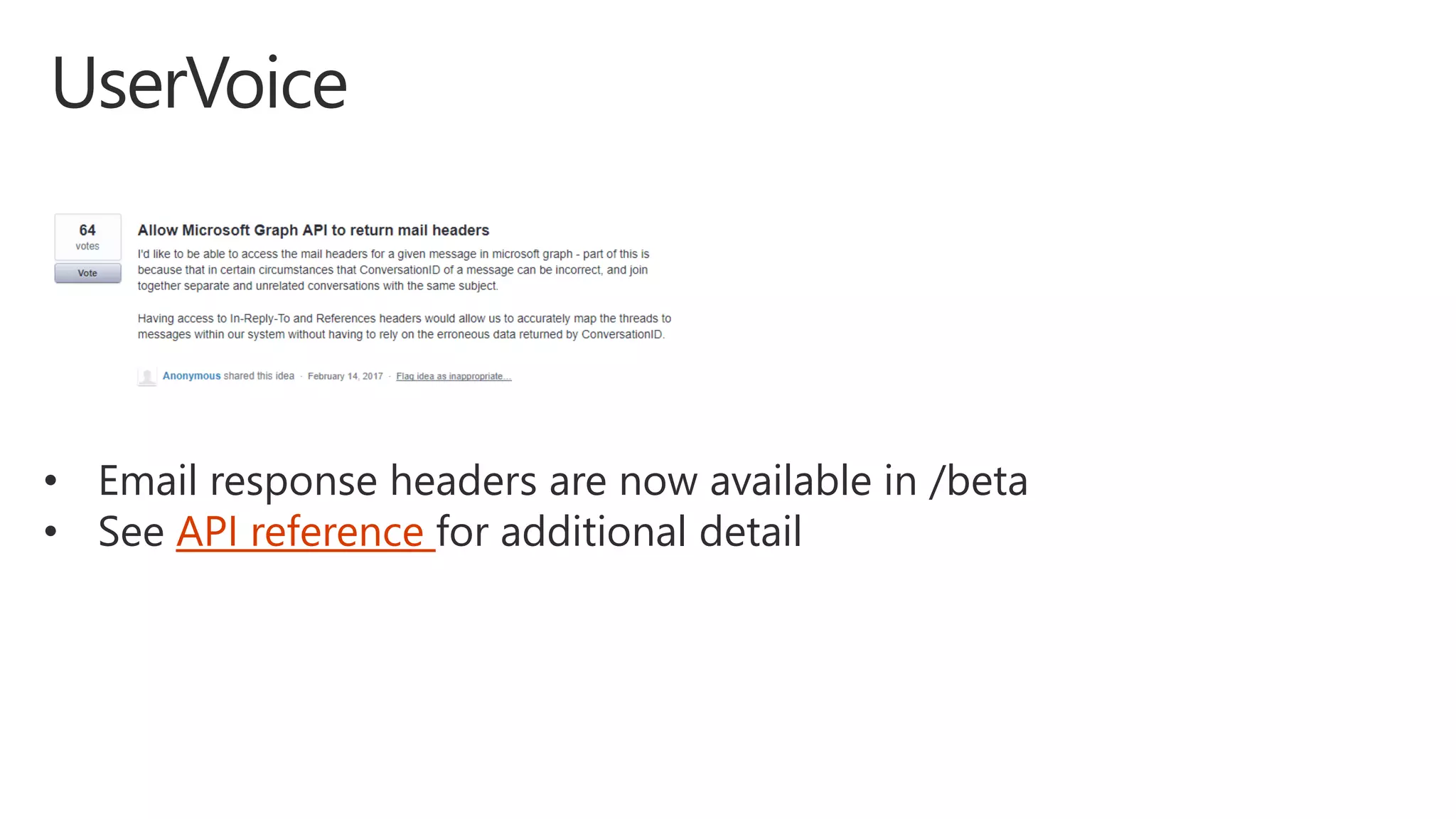 • Email response headers are now available in /beta
• See API reference for additional detail
 