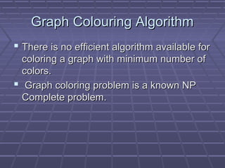 Graph Coloring : Greedy Algorithm & Welsh Powell Algorithm | PPT