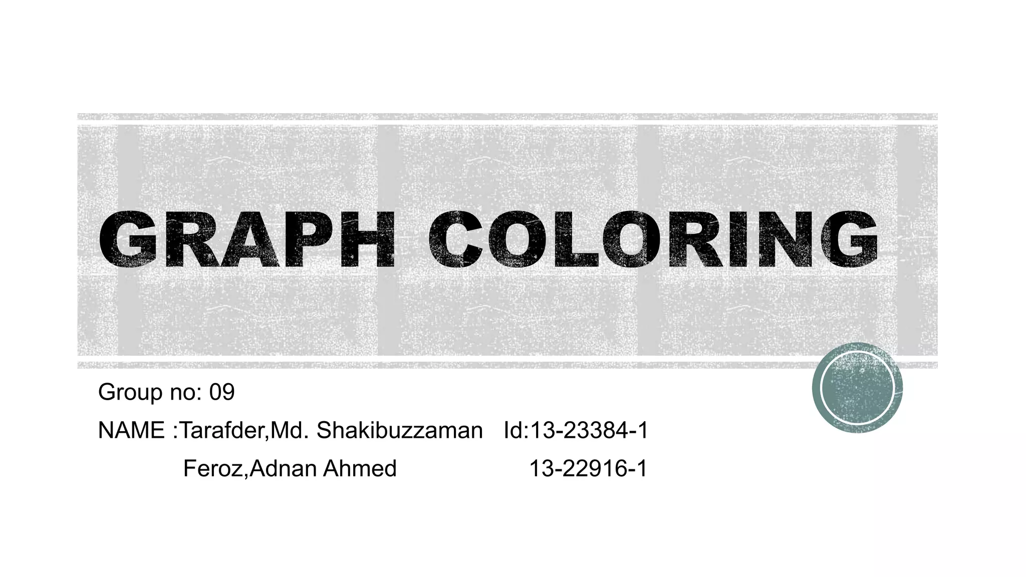 Graph coloring Algorithm | PPT