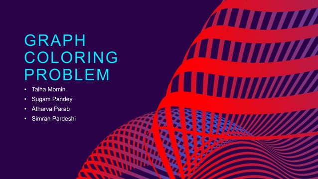 Graph Coloring Problem Explained | PPT
