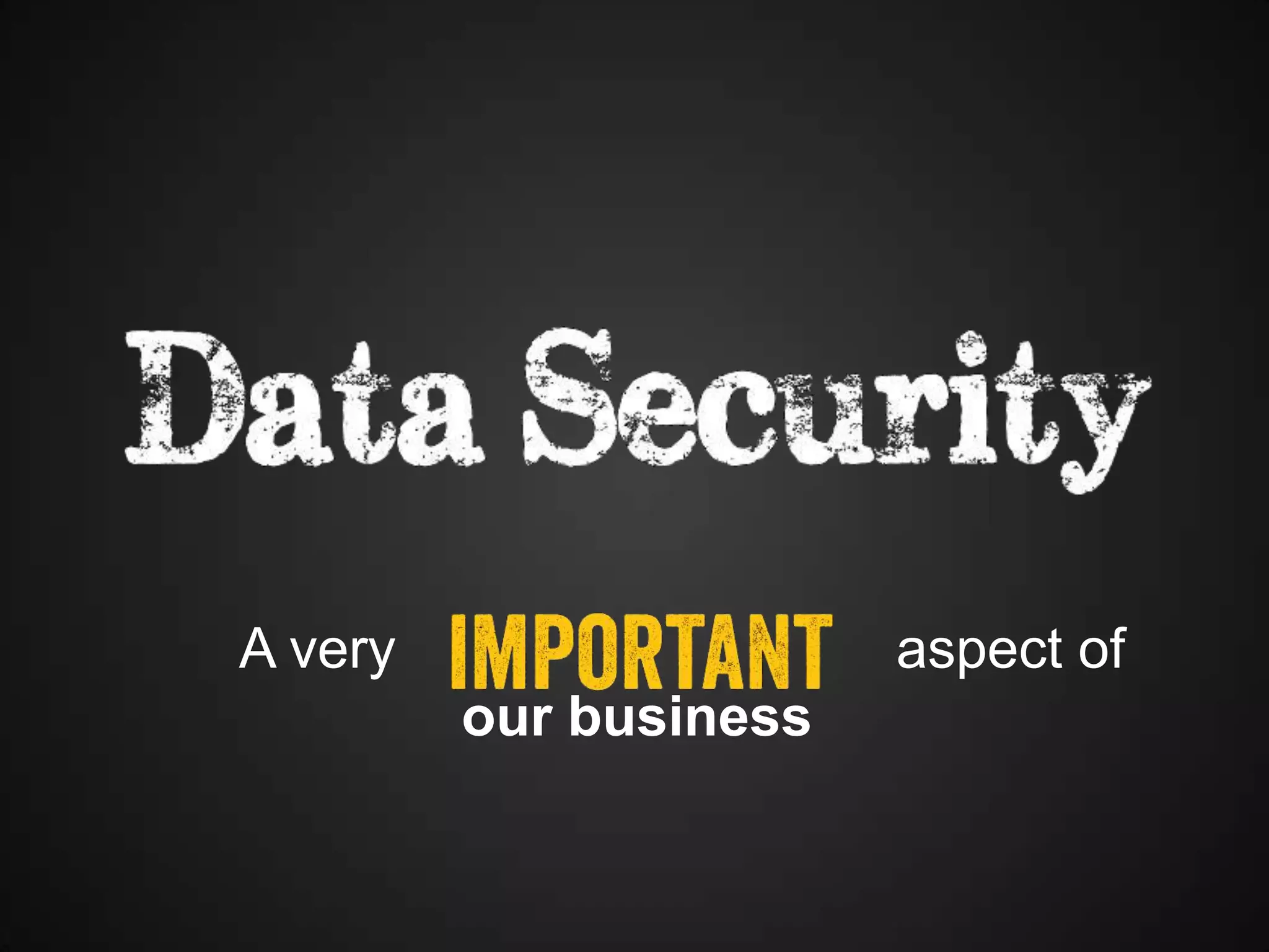 A very

aspect of
our business

 