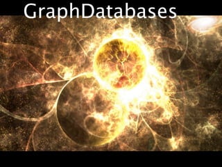 GraphDatabases
 
