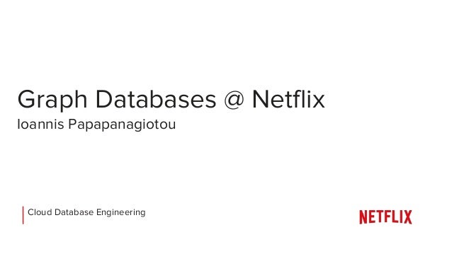 graph databases at netflix graph databases