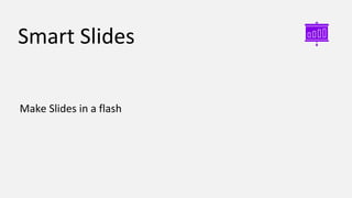 Smart Slides ChatGPT Plugin
Smart Slides
Make Slides in a flash
 