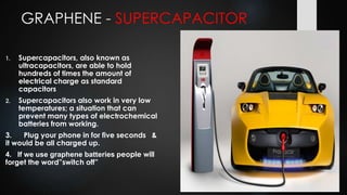 Int. J. Electrochem. Sci., Vol. 8, 2013 11689
Figure 5. (A) DPVs at the SWCNT-GNS/GCE towards determination of acetaminophen at different
concentrations of acetaminophen in 0.1 M phosphate buffer (pH = 7). (B) The corresponding
calibration curves for acetaminophen at different electrodes (Reproduced with permission from
ref. [67]).
3.6 Biosensors
Biosensors are one of the most important sections of sensors, which use biological components
to detect the analytes [82]. Electrochemical biosensors developed based on graphene [83] and carbon
nanotubes [84] were extensively studied. On the other hand, rapid analyses of enzyme based
biosensors were widely used biological species in vivo and in vitro [85].
Graphene based biosensors were extensively studied owing to the large specific area, good
electrical [3] thermal [86] and bio-compatibility [87] properties of graphene. Polypyrrole-graphene-
glucose oxidase based biosensor was fabricated in which graphene sheets were covalently attached
with glucose oxidase (GOx) and the resulting modified electrode has been employed for the
determination of glucose [88]. Liu et al [89] fabricated a phenylethynyl ferrocene/graphene
nanocomposite based dopamine biosensor for the sensitive and selective detection dopamine. The
practical application of the proposed sensor has been studied in real samples such as serum and urine
samples by using standard addition method. Chitosan dispersed graphene nanoflakes electrodes were
 