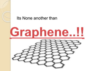 Its None another than
 