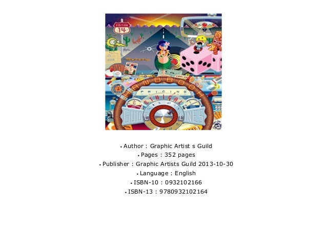 Graphic Artist S Guild Handbook Of Pricing And Ethical Guidelines 14t 