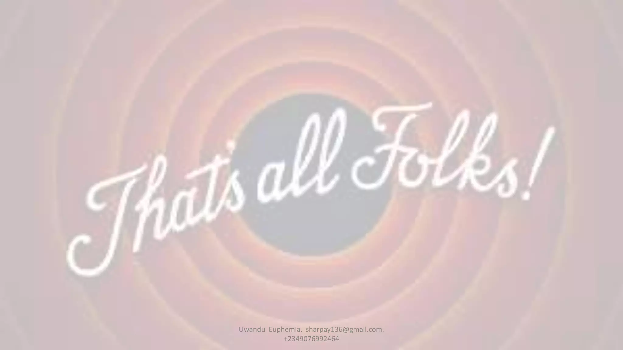 Uwandu Euphemia. sharpay136@gmail.com.
+2349076992464
 