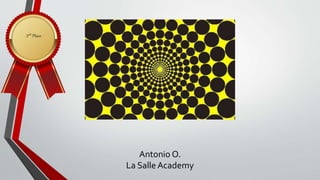 Antonio O.
La Salle Academy
2nd Place