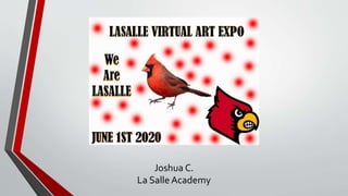 Joshua C.
La Salle Academy