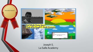 Joseph S.
La Salle Academy
Honorable Mention