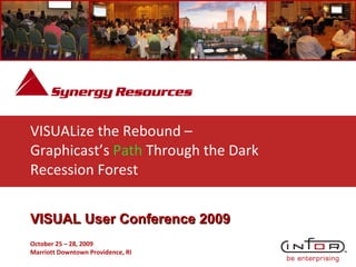 VISUALize the Rebound –  Graphicast’s  Path  Through the Dark Recession Forest 