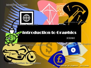 Introduction to Graphics




                                          Introduction to Graphics
      Introduction to Graphics


                  Introduction to Graphics
                                            23201

               Introduction to Graphics   Introduction to Graphics




  Introduction to Graphics
 