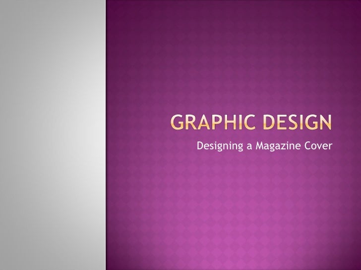 Graphic Design Magazine Cover Graphic Design Magazine Cover