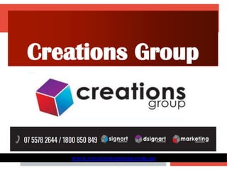 Creations Group
www.creationsgroup.com.au
 