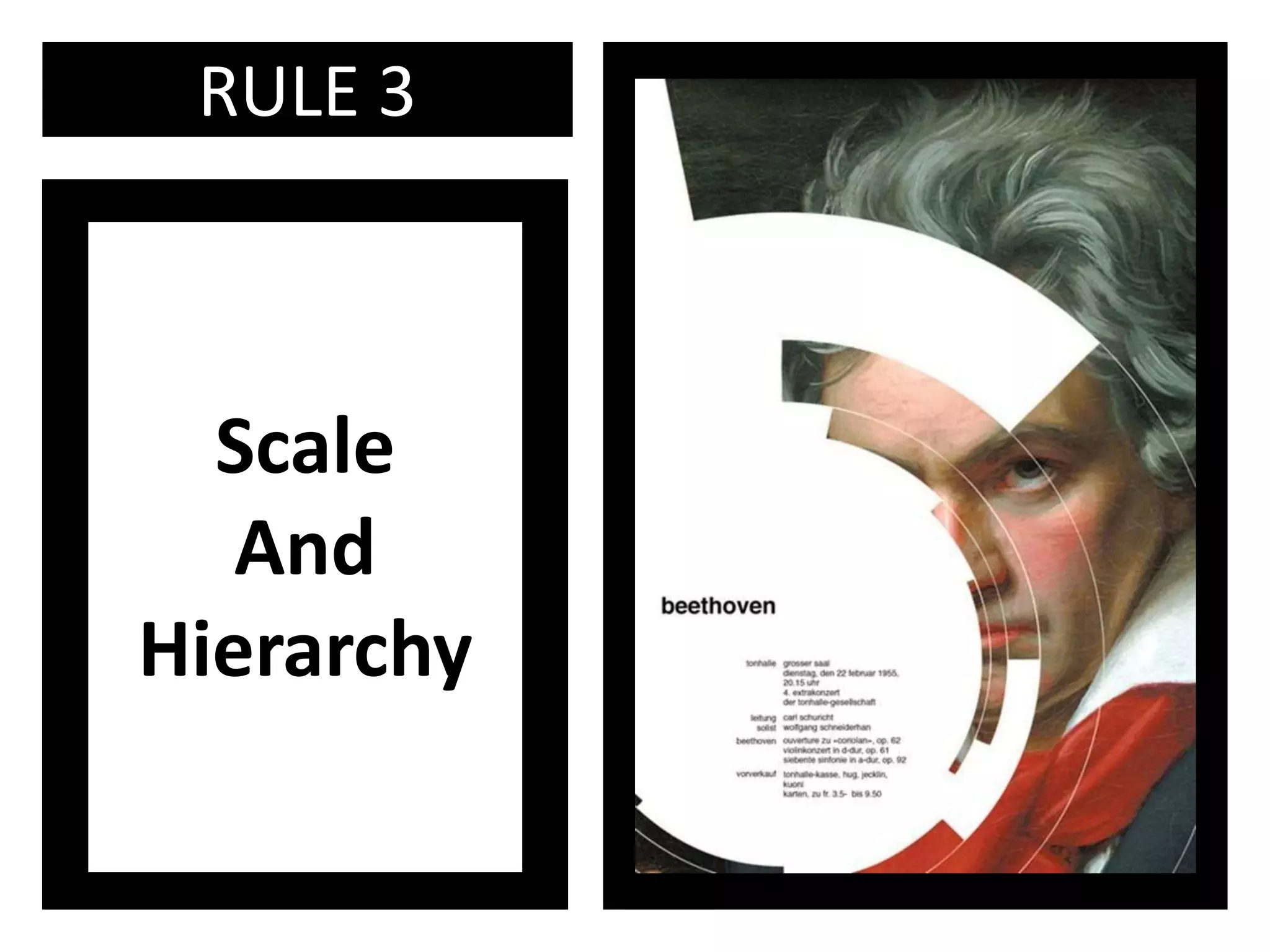 RULE 3
Scale
And
Hierarchy
 
