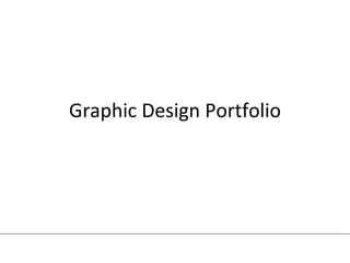 Graphic Design Portfolio 