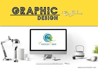 Graphic Design Syllabus | Concilio Orbis