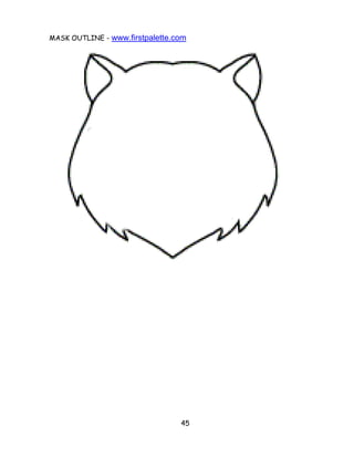 45 
MASK OUTLINE - www.firstpalette.com 
 
