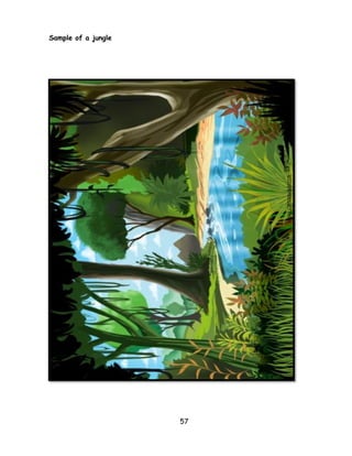 57 
Sample of a jungle 
 