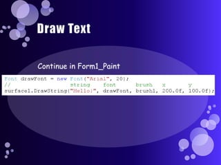 Draw TextContinue in Form1_Paint