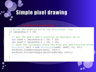 Simple pixel drawingcontinue from previous page