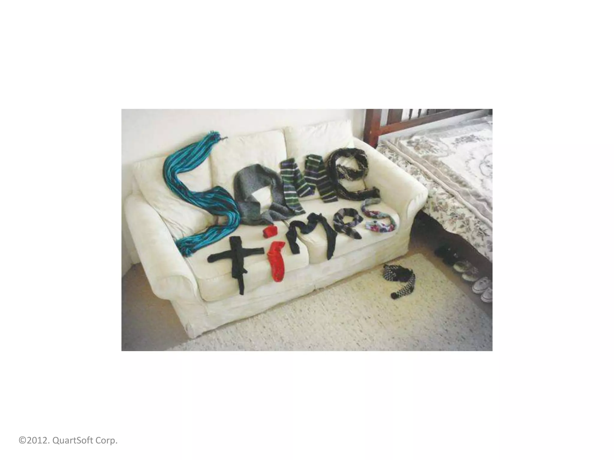 ©2012. QuartSoft Corp.
 