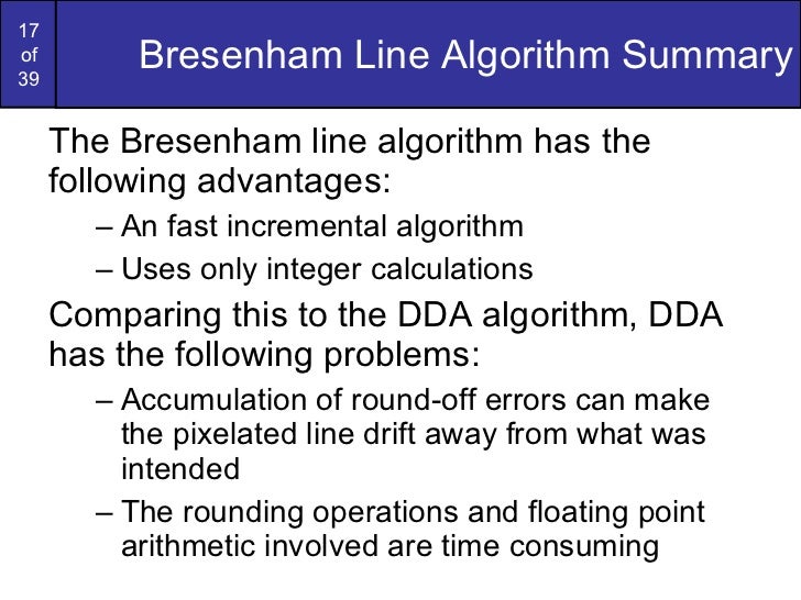 Bresenham Line Drawing Algorithm Advantages Over Dda : Graphics bresenham circlesandpolygons