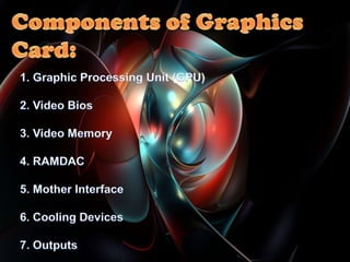 Graphics card ppt | PPTX