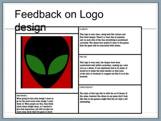 Feedback on Logo
design
 