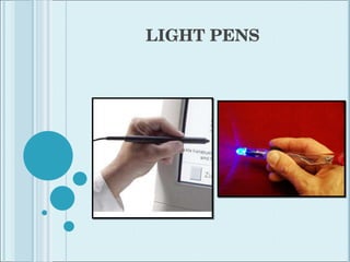 Light Pen In Computer Graphics inputdevices | PPT