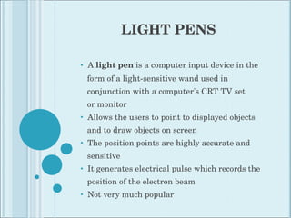 Light Pen In Computer Graphics inputdevices | PPT