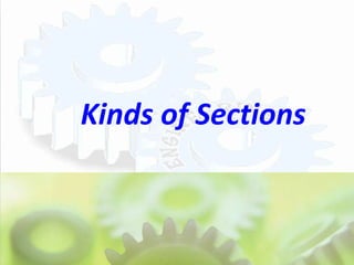Kinds of Sections
 