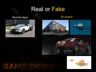 Real or Fake
Real life object 3D renders
 