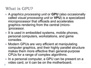 Graphics processing unit (gpu) | PPT