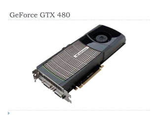 GeForce GTX 480