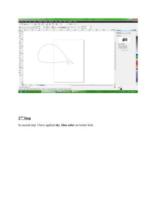 2ND Step
In second step I have applied sky blue color on twitter bird .
 