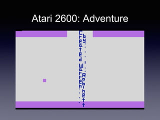 Atari 2600: Adventure
 