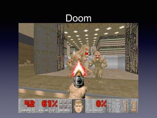 Doom
 