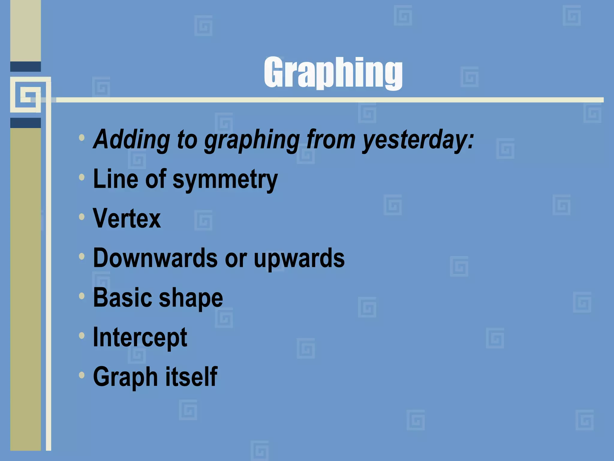 Graphing Quadratic Functions | PPT