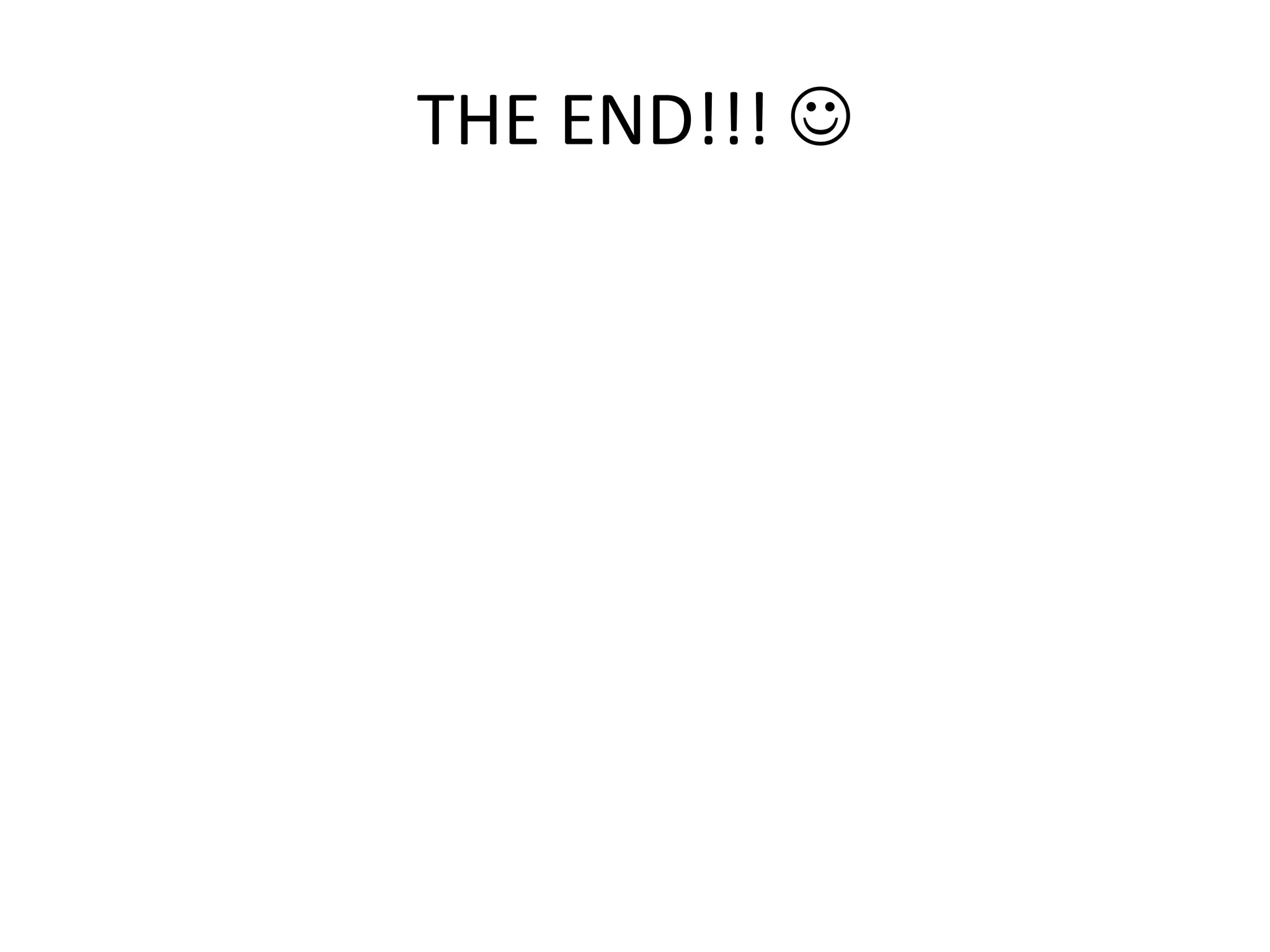 THE END!!! 