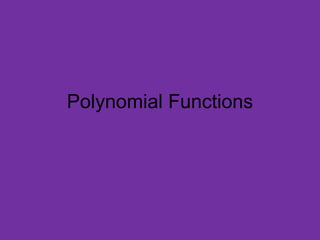 Polynomial Functions 