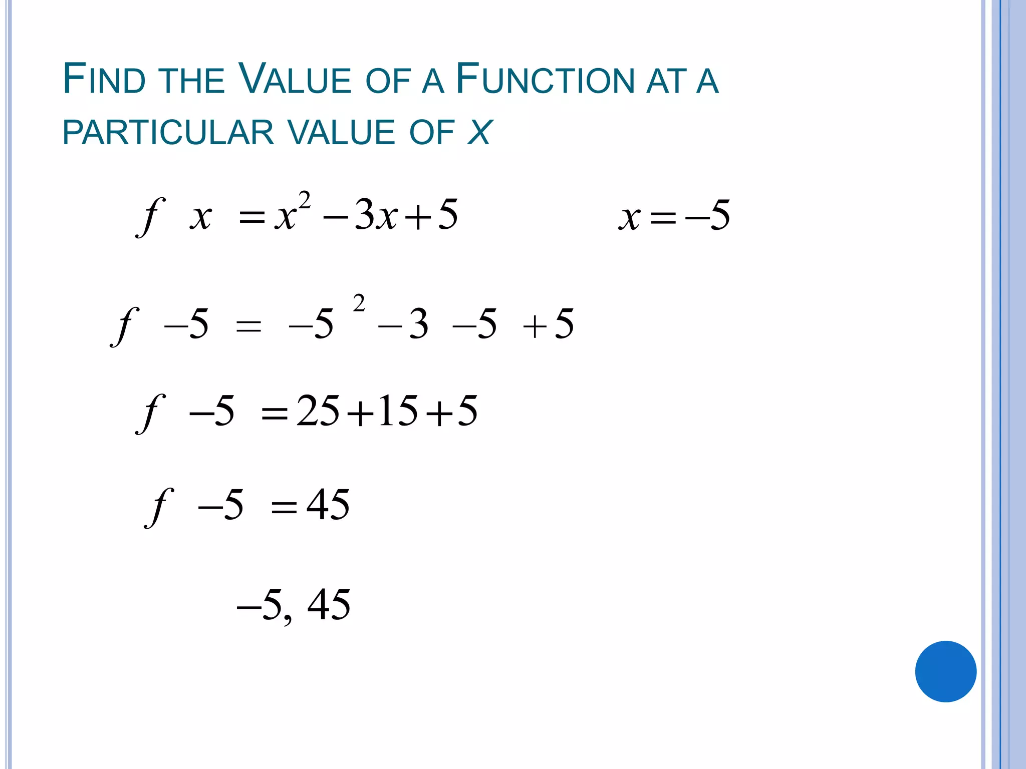 Find the Value of a Function at a particular value of x