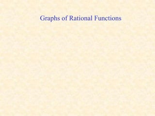 Graphs of Rational Functions
 