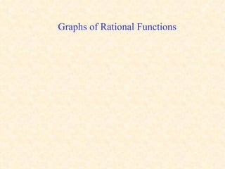 Graphs of Rational Functions 