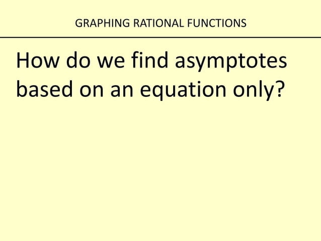 Graphing rational functions | PPTX