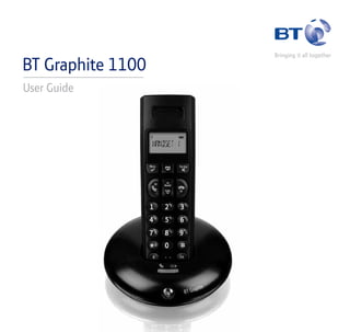 BT Graphite 1100
User Guide
 