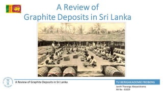 A Review of Vein  Graphite Industry in Sri Lanka